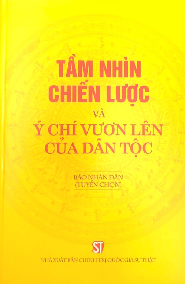 Giới thiệu sách: Tầm nhìn chiến lược và ý chí vươn lên của dân tộc