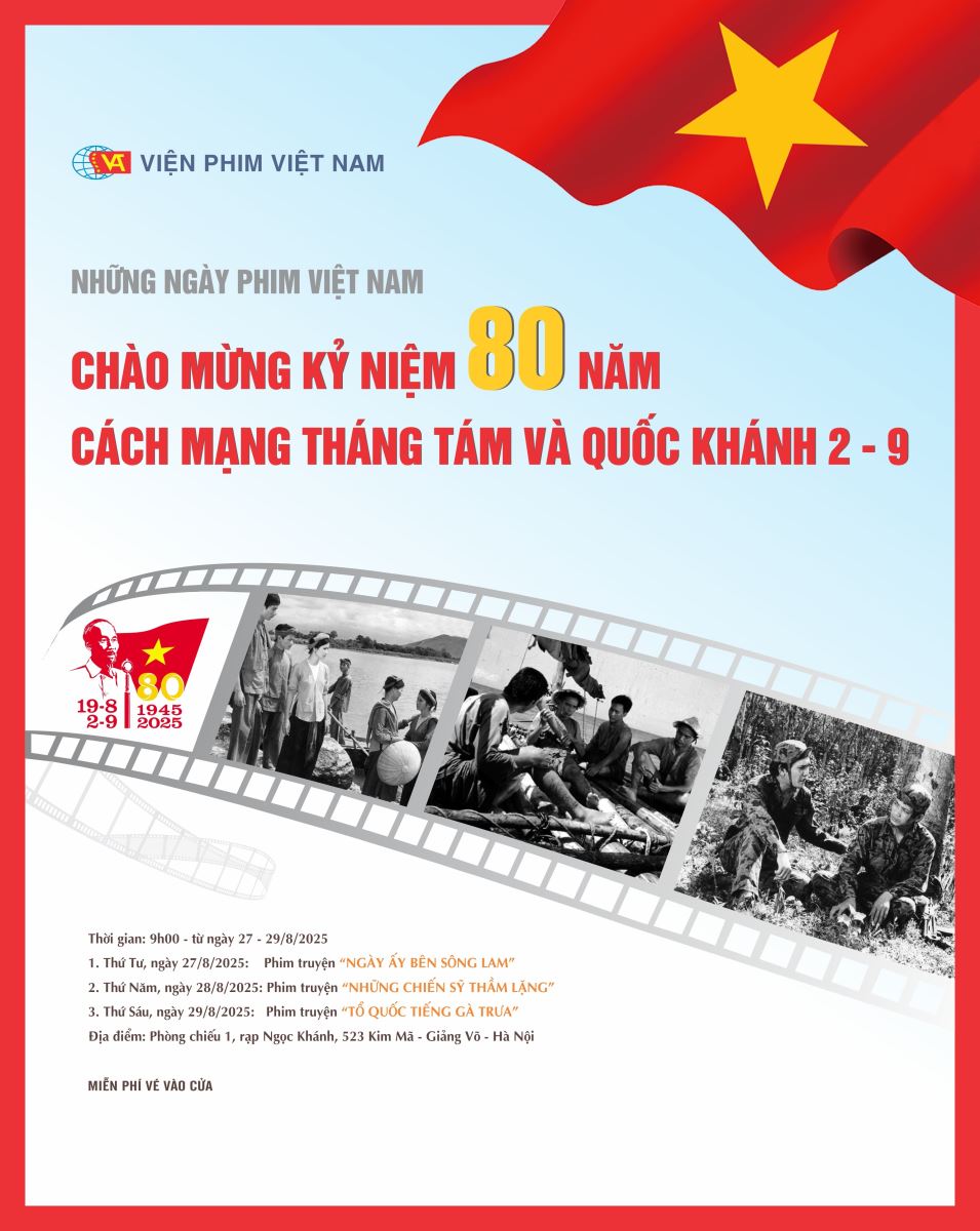Những Ngày phim Việt Nam chào mừng 80 năm Cách mạng Tháng Tám và Quốc Khánh 2-9