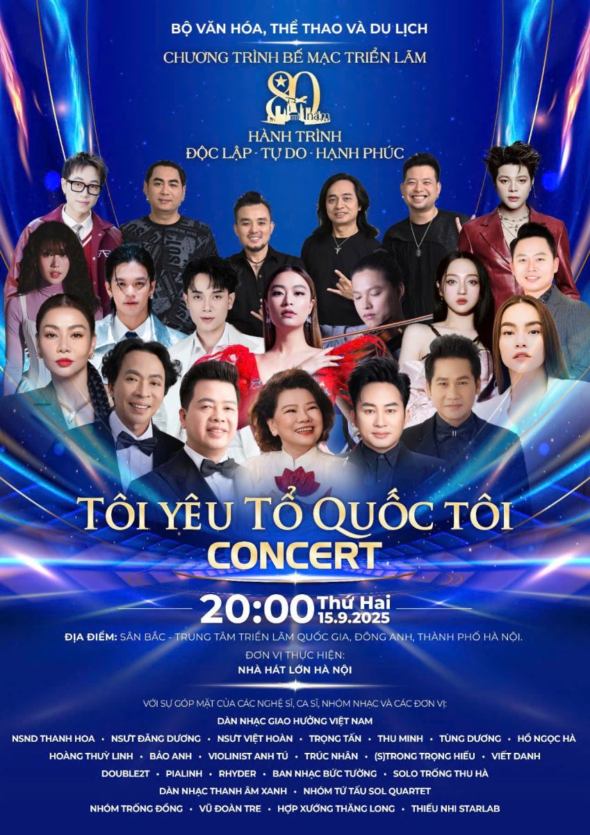 Concert “Tôi yêu Tổ quốc tôi” sẽ chính thức khép lại Triển lãm Thành tựu đất nước